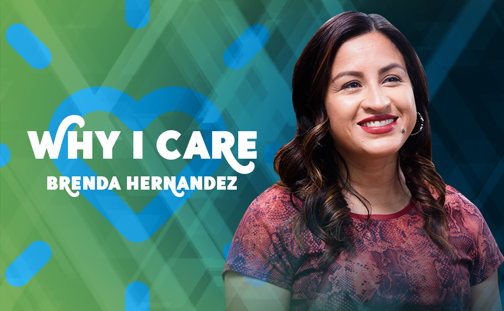 Brenda Hernandez Why We Care blog feature image