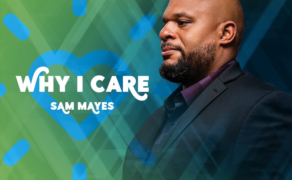 Sam Mayes Why I Care blog post feature image